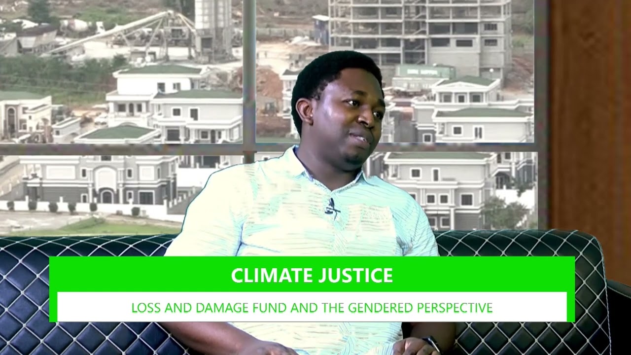 ASO MORNING: CLIMATE JUSTICE; LOSS AND DAMAGE FUND AND THE GENDERED PERSPECTIVE