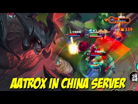 AATROX GAMEPLAY IN CHINA SERVER | POWER OF AATROX- WILD RIFT
