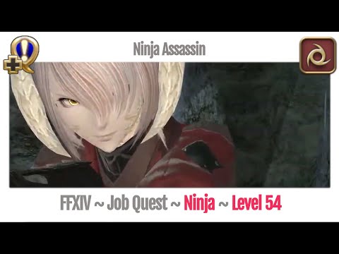 FFXIV Ninja Level 54 Job Quest ~ Heavensward ~ Ninja Assassin
