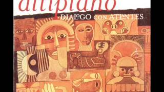 Altiplano - Dialogo con Atlantes - Full Álbum (Disco completo)