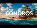 The Comoros Explained In 10 Minutes