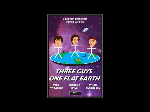 Three Guys, One Flat Earth