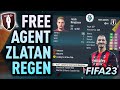 SECRET FREE AGENT ZLATAN REGEN (FIFA 23)