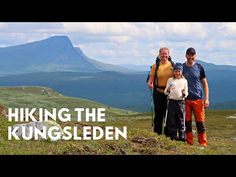 Hiking The Kungsleden - Hemavan-Ammarnäs - Family Backpacking Trip
