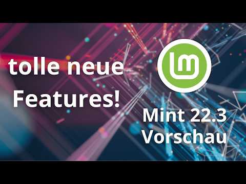 Das Feature haben wir gebraucht! - Wann kommt Wayland? [Ausblick auf Linux Mint 22.3]