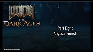 WE MUST REACH THE FORGE! | DOOM: The Dark Ages Part Eight