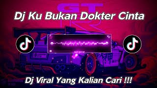 Download lagu DJ MELODY KU BUKAN DOKTER CINTA SLOW FULL BASS VIRAL TIKTOK || DJ YANG DI CARI-CARI 🎶 mp3