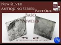 Making an Antique Mirror Series: Part One-Baso Powder