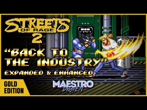 "Back To The Industry" • GOLD EDITION (Expanded & Enhanced) - STREETS OF RAGE 2