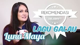 Download lagu 5 Lagu Galau ala Luna Maya mp3