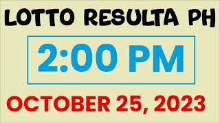 2PM LOTTO RESULT OCTOBER 25, 2023