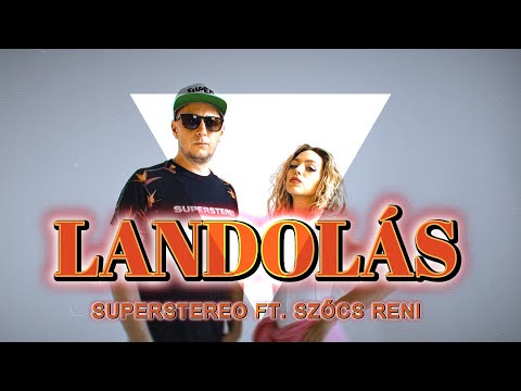 SuperStereo ft. Szőcs Reni - Landolás (Official Video Clip)