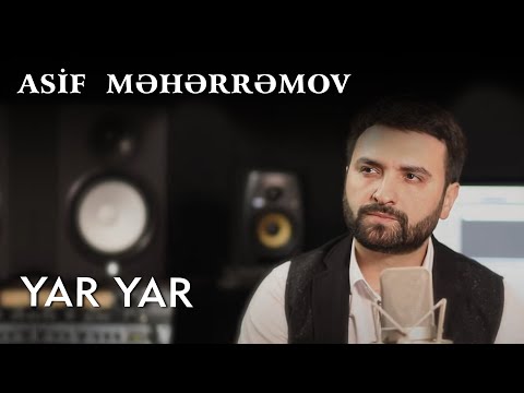 Asif Meherremov - Yar Yar