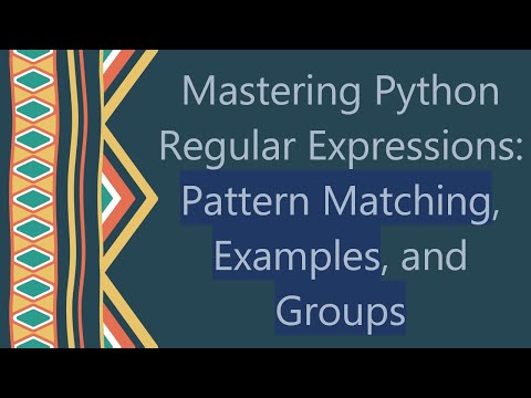 Mastering Python Regular Expressions Pattern Matching Examples And Groups