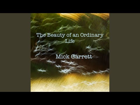 The Beauty of an Ordinary Life