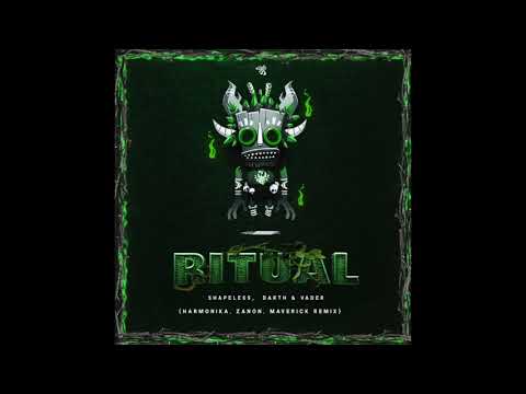 Shapeless & Darth&Vader - Ritual (Harmonika & Zanon & Maverick Remix)