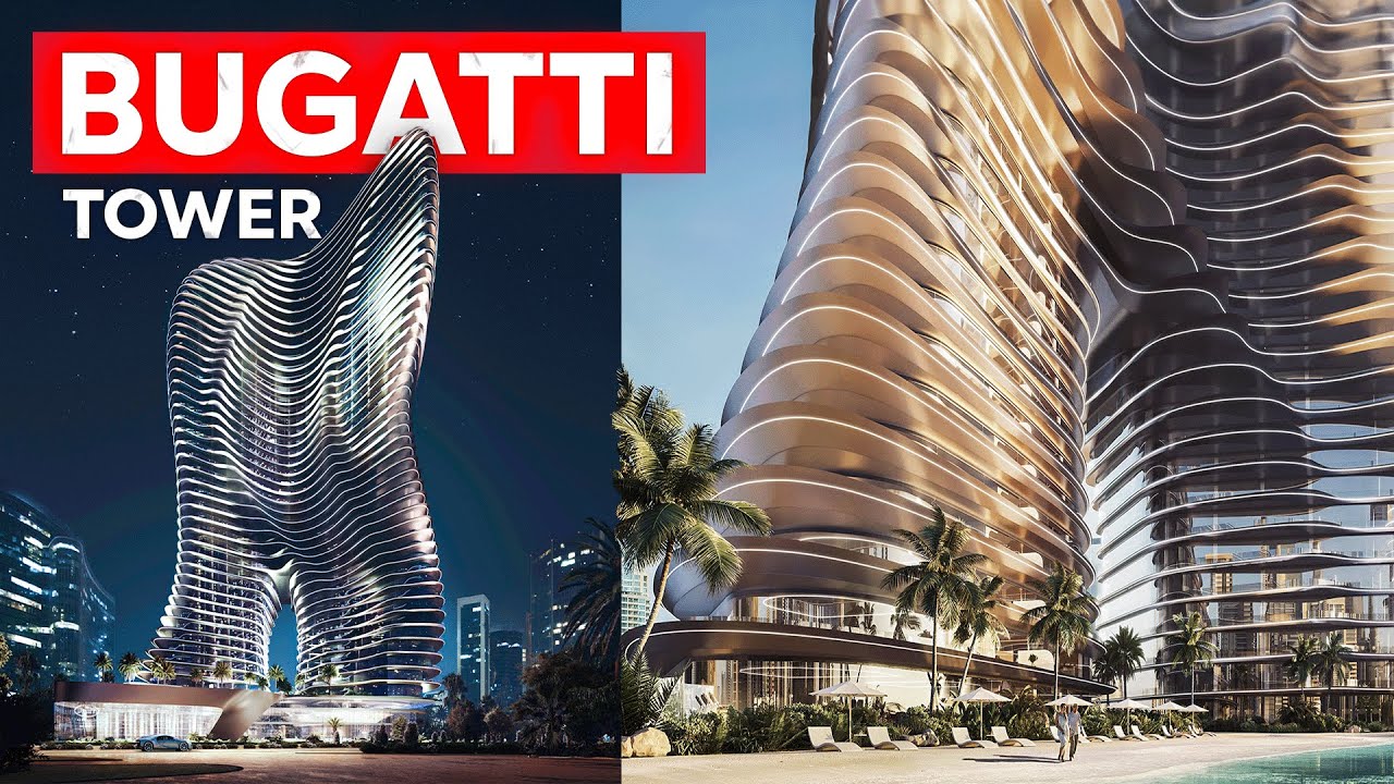 Bugatti’s First Skyscraper in Dubai
