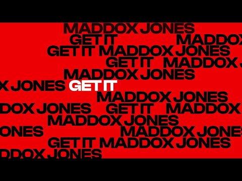 Maddox Jones - "Get It" | Official Audio