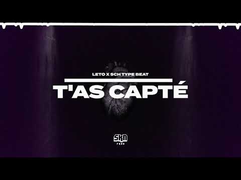 SKN - T'AS CAPTÉ (INSTRU TRAP) Leto X SCH Type Beat