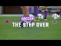 How To Do A Step Over | Soccer 101 by MOJO