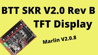BTT SKR2 - BTT TFT display setup on SKR V2 (Rev B)