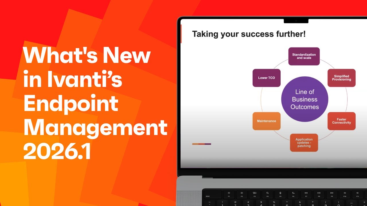 What's new in ivanti’s Endpoint Management 2026.1