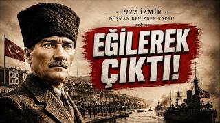 Sert Adımlarla Dik Girdi, Geri Geri Eğilerek Çıktı! | 1922 İzmir"