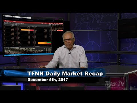 December 5th Daily Stock Market Recap by Tom O'Brien on TFNN