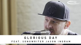 JASON INGRAM - Glorious Day: Song Session