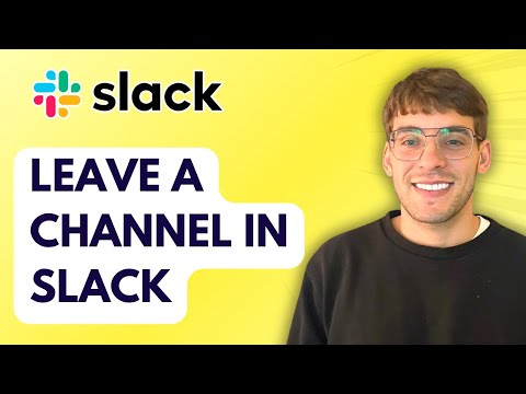 How to Leave a Channel in Slack [2026 Full Guide]