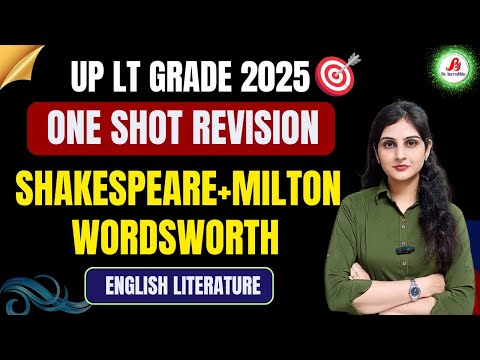 🔴 UP LT Grade 2025 | English Literature | One Shot Revision | Shakespeare, Milton & Wordsworth