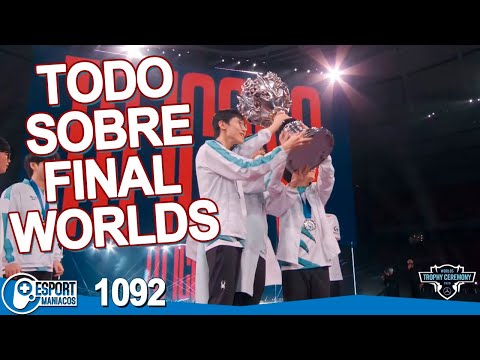 Análisis de la Final de Worlds. Ibai y las imágenes del LoL - Esportmaníacos 1093