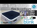 Blink Camera To Wifi And Camera To Sync Module