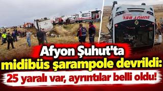 Afyon Şuhut'ta midibüs şarampole devrildi: 28 yaralı var!