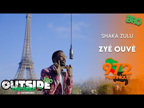 Shaka Zulu - Zyé ouvè | Outside Bro [Martinique]🇲🇶