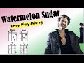 Watermelon Sugar (Harry Styles) Guitar Chord and Lyric Play-Along