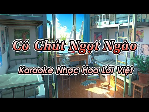 Có Chút Ngọt Ngào (Karaoke Beat) - Tone Song Ca - Nhạc Hoa Lời Việt Hot TikTok