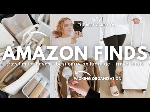 17 ULTIMATE AMAZON TRAVEL FINDS: travel must-haves + best carry-on luggage + travel finds