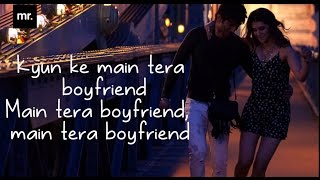 Main Tera Boyfriend Song | Raabta | Arijit Singh | Neha Kakkar | Sushant, Kriti (Lyrics)