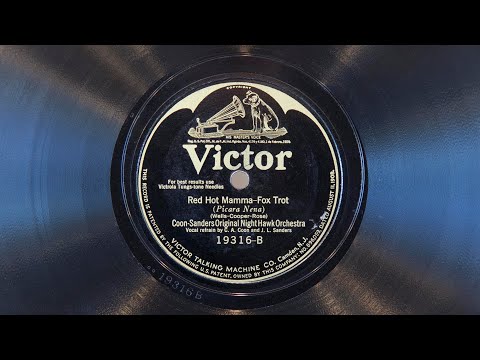 Red Hot Mamma • Coon-Sanders Original Nighthawk Orchestra (EMG Mark Xb Oversize Gramophone)