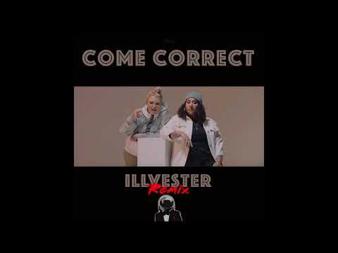 Come Correct - Blimes Brixton x Gifted Gab (illvester Remix)