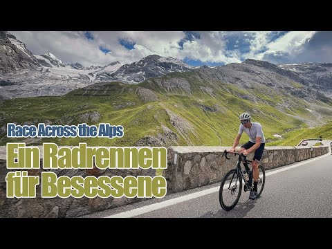 Race Across the Alps: Das härteste Eintagesrennen der Welt. Ein Radrennen für Besessene!