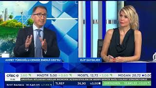Cengiz Enerji CEO’su Ahmet Türkoğlu, CNBC-e'de Enerjinin Dönüşümünü An