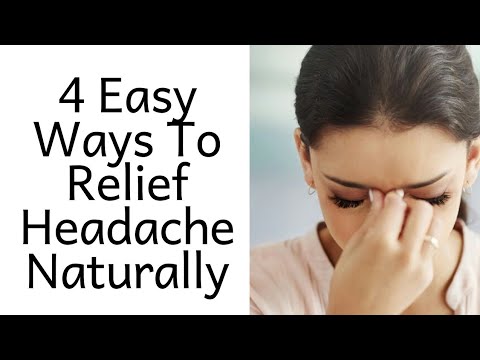 4 Easy Ways To Relief Headache Naturally