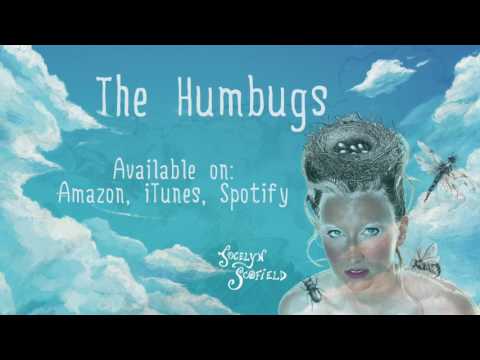 Jocelyn Scofield - The Humbugs [Official Audio]