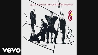 Spandau Ballet - Man in Chains (Audio)