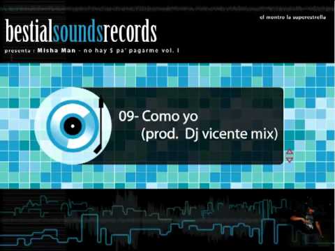 Misha Man - Como yo