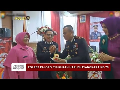 PRESISI UPDATE : POLRES PALOPO SYUKURAN HARI BHAYANGKARA KE-78 02/07/2024 10.00