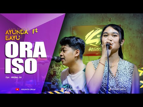 ORA ISO - AYUNDA Ft BAYU ARGANTA (Cover)