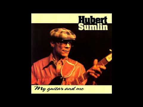 Hubert Sumlin - My Guitar And Me (Full Album)